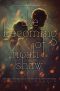 [The Shaw Confessions 01] • The Becoming of Noah Shaw